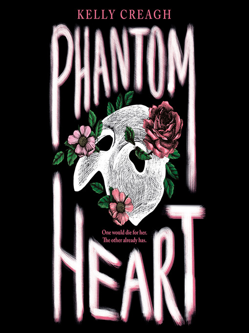 Title details for Phantom Heart by Kelly Creagh - Available